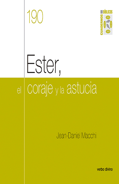 ESTER, EL CORAJE Y LA ASTUCIA