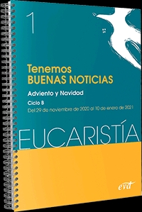 TENEMOS "BUENAS NOTICIAS" (EUCARISTÍA Nº 1/2021)