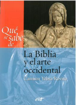 QUÉ SE SABE DE... LA BIBLIA Y EL ARTE OCCIDENTAL