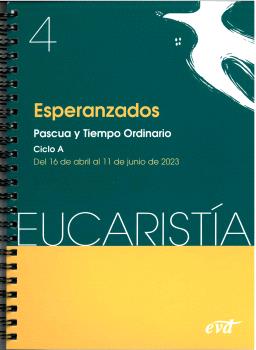 EUCARISTÍA. ESPERANZADOS. PASCUA Y TIEMPO ORDINARIO