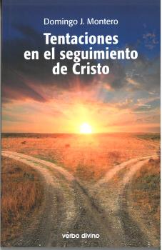 TENTACIONES EN EL SEGUIMIENTO DE CRISTO