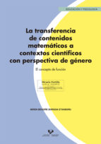 La transferencia de contenidos matemáticos a contextos científicos con perspectiva de género. El concepto de función