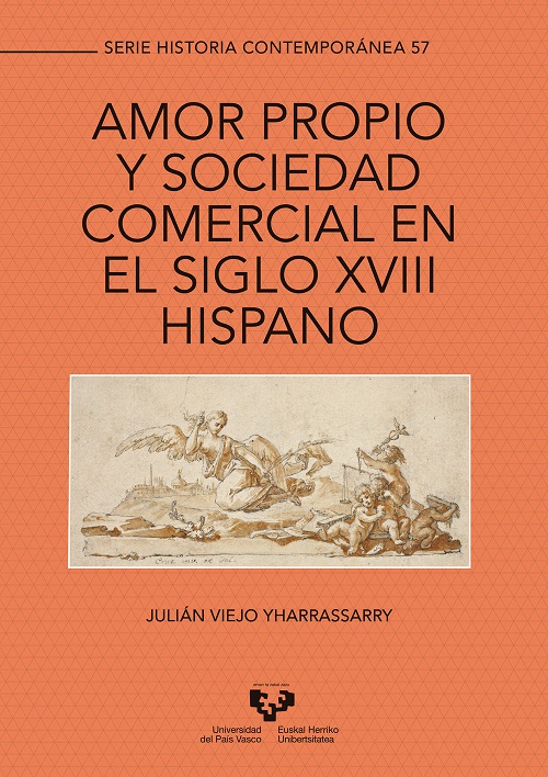 AMOR PROPIO Y SOCIEDAD COMERCIAL EN EL SIGLO XVIII HISPANO