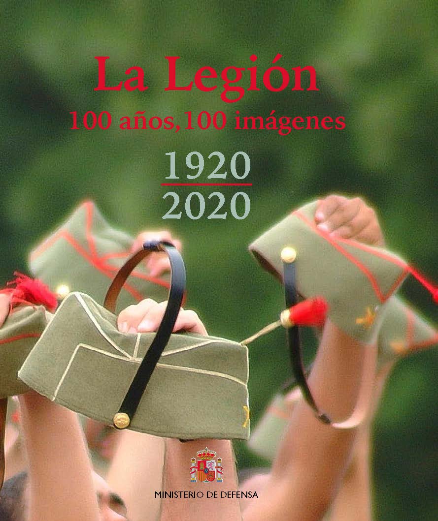 LA LEGIÓN 100 AÑOS, 100 IMÁGENES