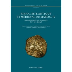 RIRHA IV: SITE ANTIQUE ET MÉDIÉVAL DU MAROC.IV