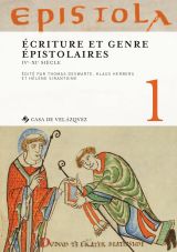 EPISTOLA 1 : ÉCRITURE ET GENRE ÉPISTOLAIRES