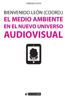 EL MEDIO AMBIENTE EN EL NUEVO UNIVERSO AUDIOVISUAL