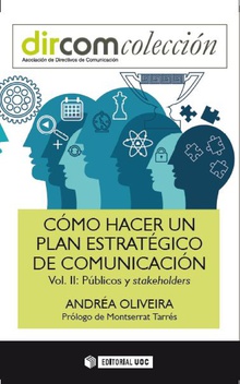 CÓMO HACER UN PLAN ESTRATEGICO DE COMUNICACIÓN VOL. II