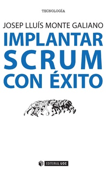 IMPLANTAR SCRUM CON ÉXITO