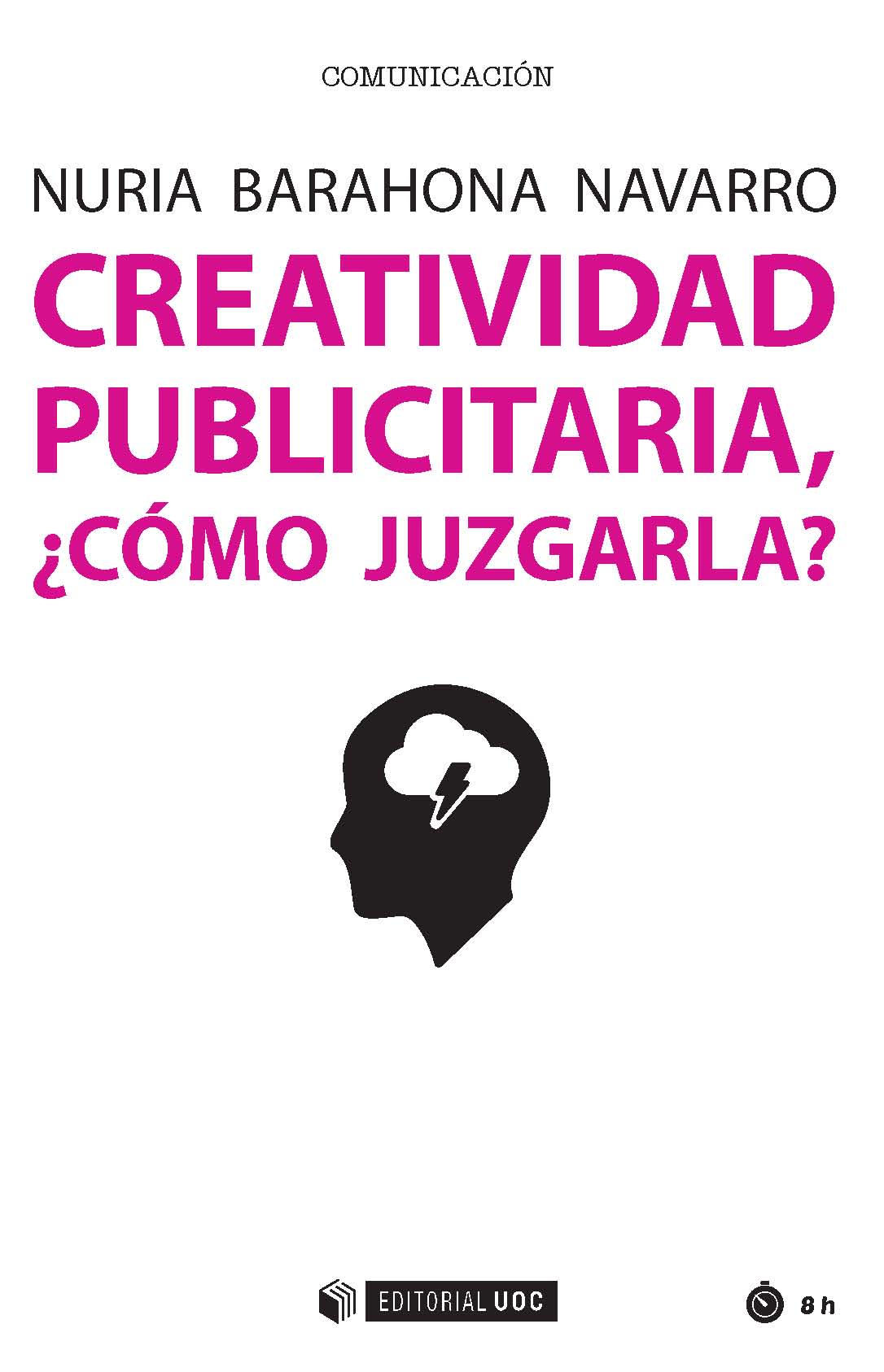 CREATIVIDAD PUBLICITARIA, ¿CÓMO JUZGARLA?