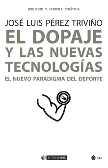 EL DOPAJE Y LAS NUEVAS TECNOLOGÍAS