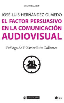 EL FACTOR PERSUASIVO EN LA COMUNICACIÓN AUDIOVISUAL