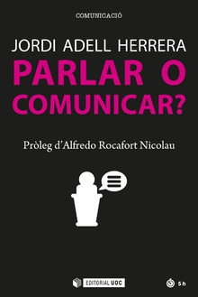 ¿PARLAR O COMUNICAR?