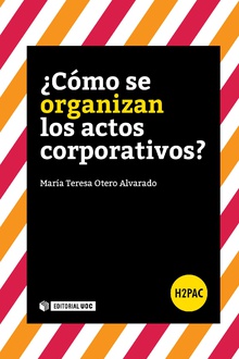 ¿CÓMO ORGANIZAR LOS ACTOS CORPORATIVOS?