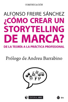 ¿CÓMO CREAR UNA STORYTELLING DE MARCA?