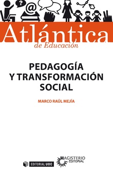 PEDAGOGÍA Y TRANSFORMACIÓN SOCIAL