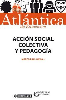 ACCIÓN SOCIAL COLECTIVA Y PEDAGÓGICA