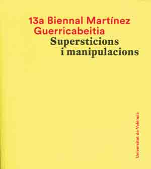 13A BIENNAL MARTÍNEZ GUERRICABEITIA