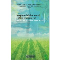 RESPONSABILIDAD SOCIAL Y ÉTICA EMPRESARIAL EN LAS ENTIDADES BANCARIAS