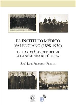 EL INSTITUTO MÉDICO VALENCIANO (1898-1930)