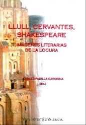 LLULL, CERVANTES, SHAKESPEARE