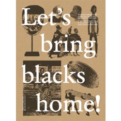 LET´S BRING BLACKS HOME!