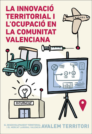 LA INNOVACIÓ TERRITORIAL I L'OCUPACIÓ EN LA COMUNITAT VALENCIANA