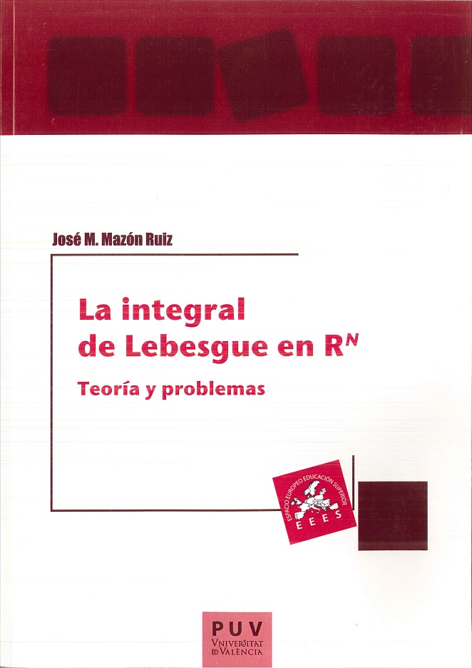 LA INTEGRAL DE LEBESGUE EN RN