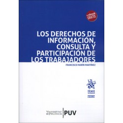 LOS DERECHOS DE INFOMACIÓN , CONSULTA Y PARTICIPACIÓN DE LOS TRABAJADORES