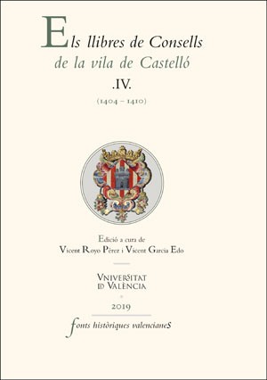 ELS LLIBRES DE CONSELLS DE LA VILA DE CASTELLÓ....