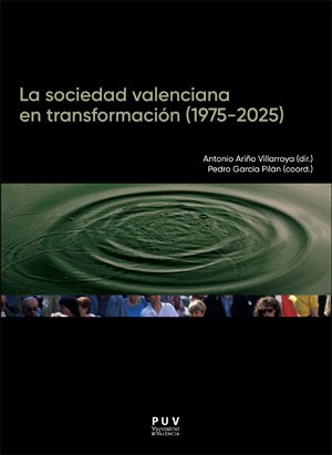 LA SOCIEDAD VALENCIANA EN TRANSFORMACIÓN (1975-...