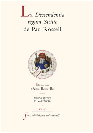 LA DESCENDENTIA REGUM SICILIE DE PAU ROSSELL