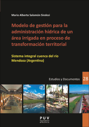 MODELO DE GESTIÓN PARA LA ADMINISTRACIÓN HÍBRICA DE UN ÁREA IRRIGADA EN PROCESO DE TRANSFORMACIÓN TERRITORIAL