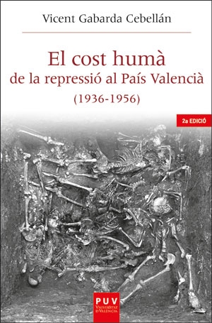 EL COST HUMÀ DE LA REPRESSIÓ AL PAÍS VALENCIÀ (...