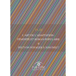 L'ART DE L'ADAPTATION: FÉMINITÉ ET ROMAN POPULA...