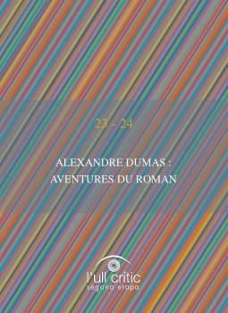 ALEXANDRE DUMAS: AVENTURES DU ROMAN