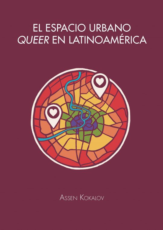 EL ESPACIO URBANO QUEER EN LATINOAMÉRICA