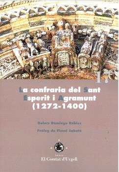 LA CONFRARIA DEL SANT ESPERIT I AGRAMUNT (1272-1400)