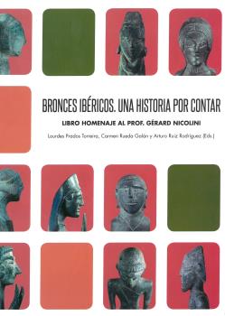 BRONCES IBÉRICOS. UNA HISTORIA POR CONTAR