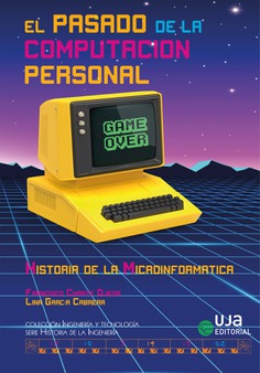 EL PASADO DE LA COMPUTACION PERSONAL PERSONAL 2ª EDICION