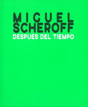 MIGUEL SCHEROFF