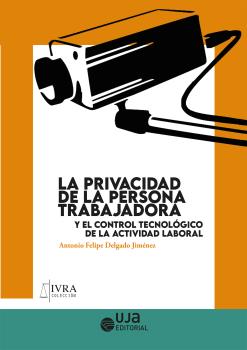 LA PRIVACIDAD DE LA PERSONA TRABAJADORA