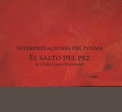 INTERPRETACIONES DEL POEMA "EL SALTO DEL PEZ"