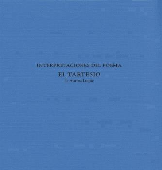 INTERPRETACIONES DEL POEMA "EL TARTESIO"