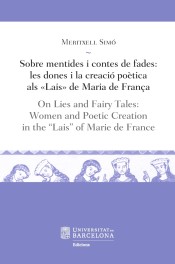 SOBRE MENTIDES I CONTES DE FADES: LES DONES I LA CREACIÓ POÉTICA ALS LAIS DE MARIA DE FRANCA