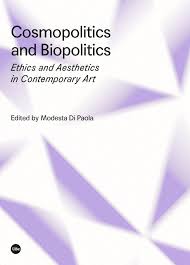 COSMOPOLITICS AND BIOPOLITICS