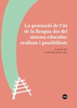 LA PROMOCIÓ DE L'ÚS DE LA LLENGUA DES DEL SISTEMA EDUCATIU: REALITATS I POSSIBILITATS