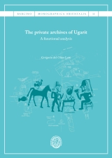 THE PRIVATE ARCHIVES OF UGARIT