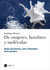 DE MUJERES, HOMBRE Y MOLÉCULAS