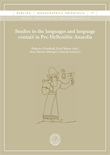 STUDIES IN THE LANGUAGES AND LANGUAGE CONTACT IN PRE-HELLENISTIC ANATOLIA